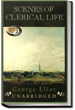 Scenes of Clerical Life | George Eliot